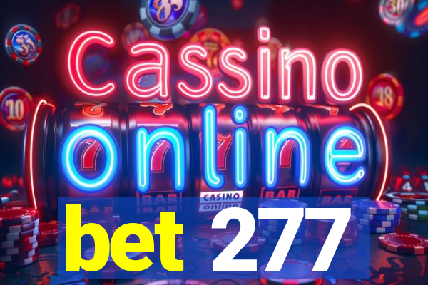 bet 277